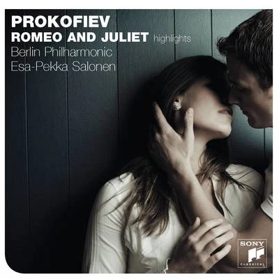 Prokofiev: Romeo & Juliet - Highlights 專輯 Esa-Pekka Salonen