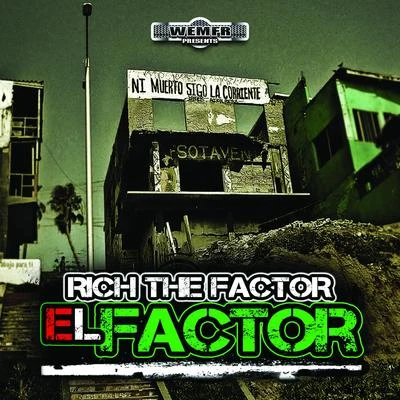 El Factor 专辑 Rich The Factor