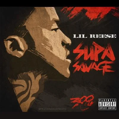 Lil Reese Supa Savage