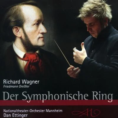 Richard WagnerFriedmann Dressler: The Symphonic Ring 專輯 Fabio Martino/Dan Ettinger/Stuttgarter Philharmoniker