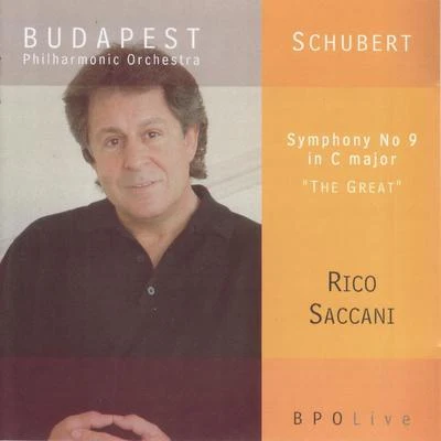 Schubert - Symphony No. 9 in C Major 專輯 Rico Saccani