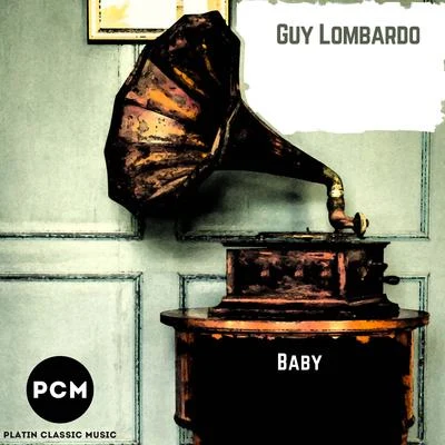 Baby 专辑 Guy Lombardo