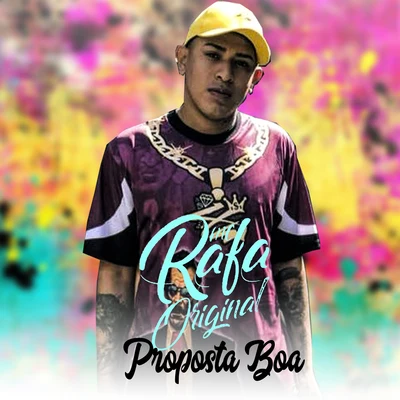 Proposta Boa 专辑 Mc Rafa Original/MC Nego da Marcone