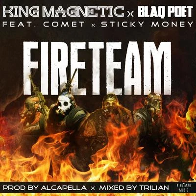 Blaq Poet Fireteam (feat. Comet & Sticky Money)