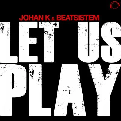 Let Us Play 專輯 Beatsistem/DISCOTEK/Side-B