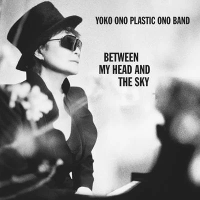 BETWEEN MY HEAD AND THE SKY 專輯 Yoko Ono/Edwin Hawkins/José Feliciano/Linda Cobelli/Elisa Mutto