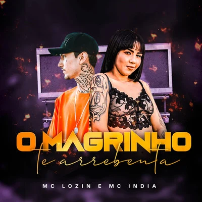 O Magrinho te Arrebenta 专辑 Mc Lozin