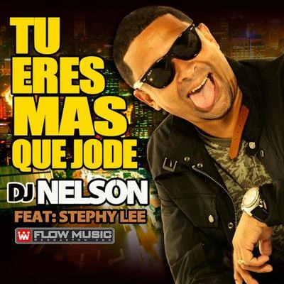 Tu Eres Mas Que Jode 專輯 DJ Nelson