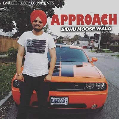 Approach 專輯 Sidhu Moose Wala/Snappy