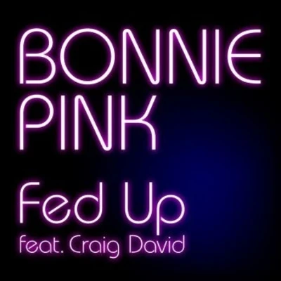 Fed Up feat. Craig David 專輯 鶴 (The Crane)/Bonnie Pink/新垣結衣/竹內まりや/コブクロ