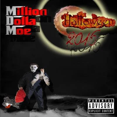 Halloween 2016 專輯 Million Dolla Moe/AR-AB