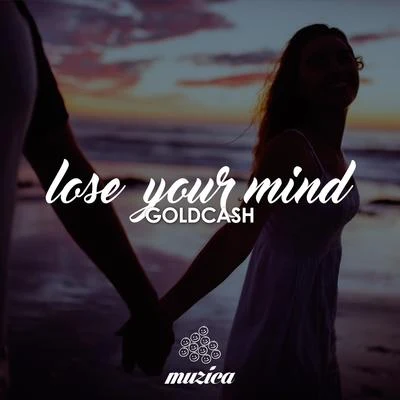 Lose Your Mind 專輯 Milkee/Goldcash