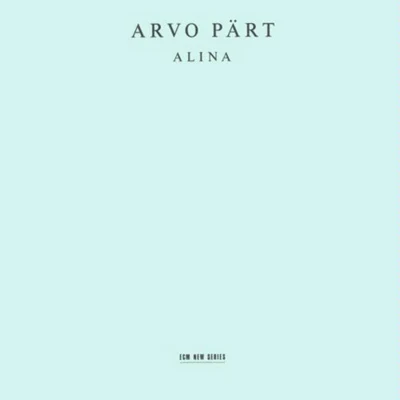 Alina 專輯 Arvo Pärt