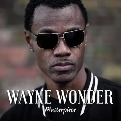 Wayne Wonder : Masterpiece 專輯 Wayne Wonder