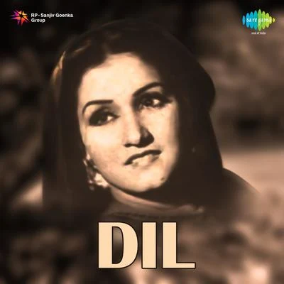 Dil 專輯 Noor Jehan, Begum Jaipuri, Chorus/Noor Jehan