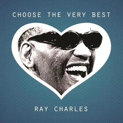 Choose The Very Best 專輯 Ray Charles/Duane Eddy/Pérez Prado/Ray Evans/Self