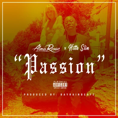 Passion (feat. Hitta Slim) 專輯 Yates/Alma Rosae/Jthurston