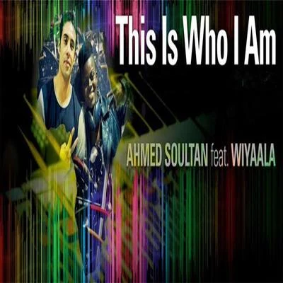 This Is Who I Am 专辑 Fafadi/Amajang/Ahmed Soultan