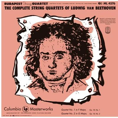 Beethoven: String Quartet No. 1 in F Major, Op. 18 & String Quartet No. 2 in G Major, Op. 18 专辑 Budapest String Quartet