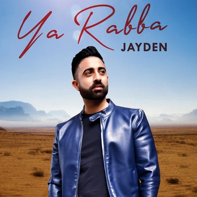 Ya Rabba 专辑 Jayden