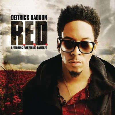 R.E.D. (Restoring Everything Damaged) (Deluxe Version) 專輯 Deitrick Haddon