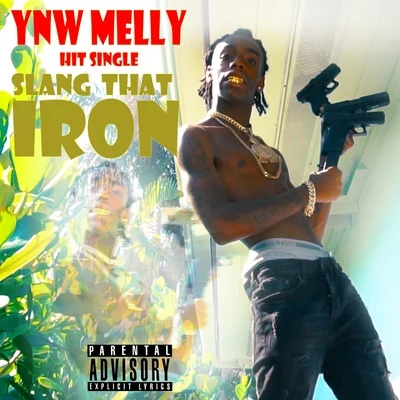 Slang That Iron 專輯 YNW Melly