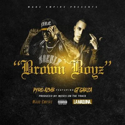 Brown Boyz (feat. GT Garza) 專輯 Pyro Azmb/Layzie Bone