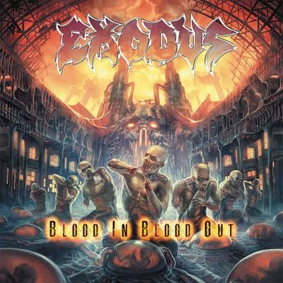 Blood In Blood Out 專輯 New Sound Nation/Exodus