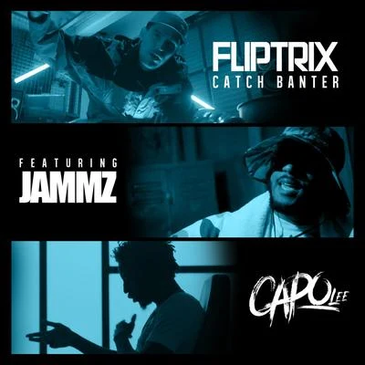 Catch Banter 專輯 President T/Roachee/Jammz/Grim Sickers/Killa P