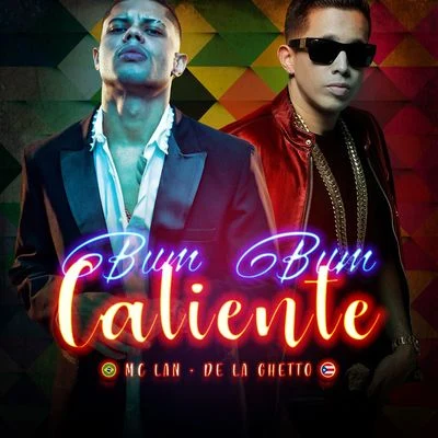 Bumbum caliente (Participação especial de De La Ghetto) 專輯 MC Lan