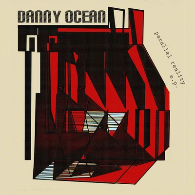 Parallel Reality - EP 專輯 Danny Ocean/Fuse Odg