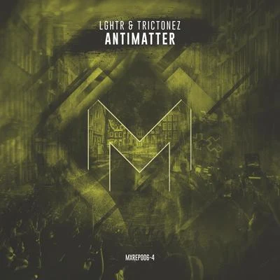 Antimatter (Radio Edit) 專輯 LGHTR