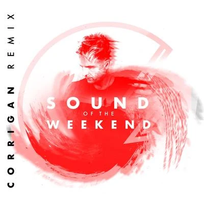 Sound of the Weekend (Corrigan Remix) 專輯 Keelie Walker/LZ7