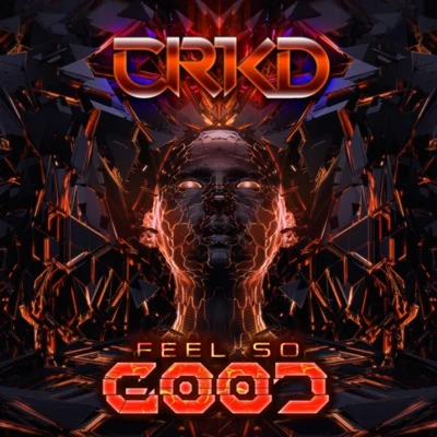 Feel So Good 專輯 CRKD/Jayden Vega