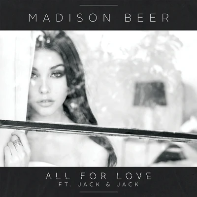 All For Love 专辑 Madison Beer