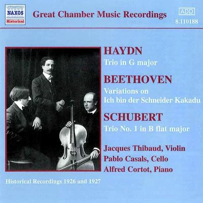 HAYDNBEETHOVENSCHUBERT: Piano Trios (ThibaudCortotCasals) (1926-1927) 專輯 Jacques Thibaud