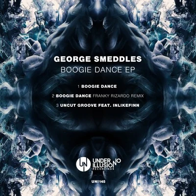 George SmeddlesMax Chapman Boogie Dance EP