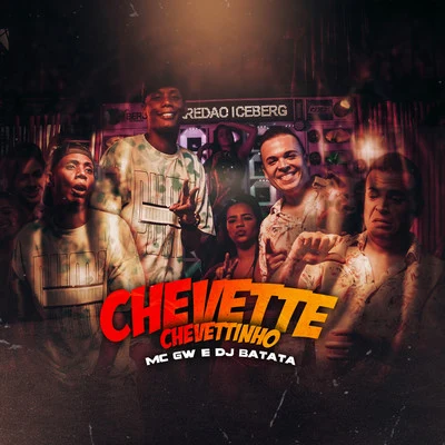 Chevette Chevettinho 专辑 Onderkoffer/Mc Gw/Karl Wine