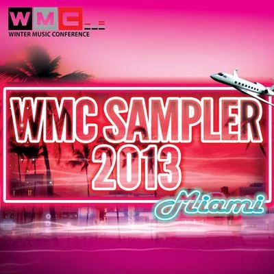 WMC Sampler 2013 Miami 專輯 Dj Pitch/Mattway