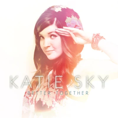 Better Together & Other Covers 專輯 Katie Sky/Kevin Aleksander