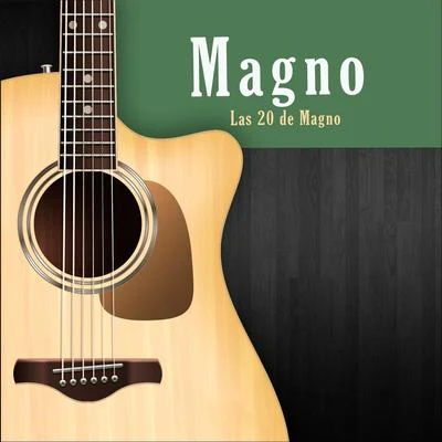 Las 20 de Magno 專輯 GTHM/Broken Toyz/Magno