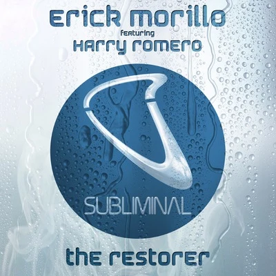 The Restorer 專輯 Erick Morillo