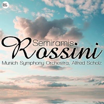 Rossini: Semiramis 專輯 Angela Maria Blasi/Hans Rudolf Zöbeley/Munich Symphony Orchestra/Dietrich Henschel/Christian Elsner