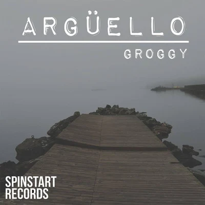 Groggy 專輯 Argüello/Sebastian Yatra/Mik Mish