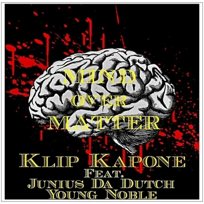 Mind over Matter (feat. Young Noble) 專輯 Hot Onez/Shawnna/Klip Kapone