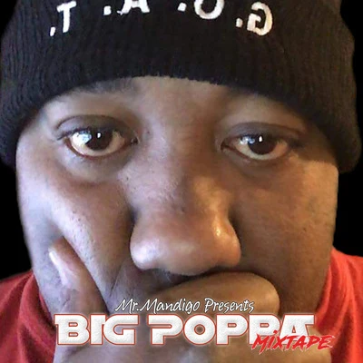 Mr. Mandigo Presents (Mixtape) 专辑 Big Poppa/Lil Boosie/Angie Locc