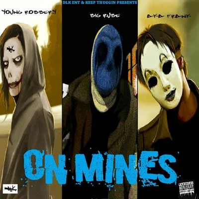 On Mines 專輯 Young Robbery