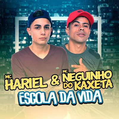 Escola da Vida 专辑 Mc Hariel/Djonga/Delano