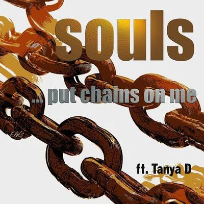 Put Chains On Me 专辑 Souls/Big Zuu