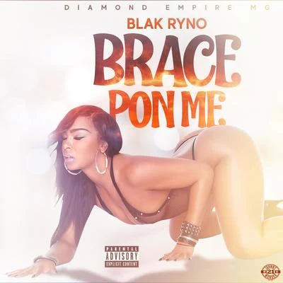 Brace Pon Mi 專輯 Blak Ryno